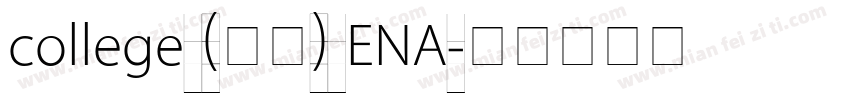 college (粗体) ENA字体转换
